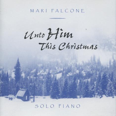 Mari Falcone: Unto Him This Christmas Signed