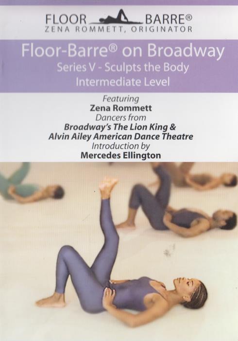 Floor-Barre On Broadway: Series V: Sculpts The Body Intermediate Level