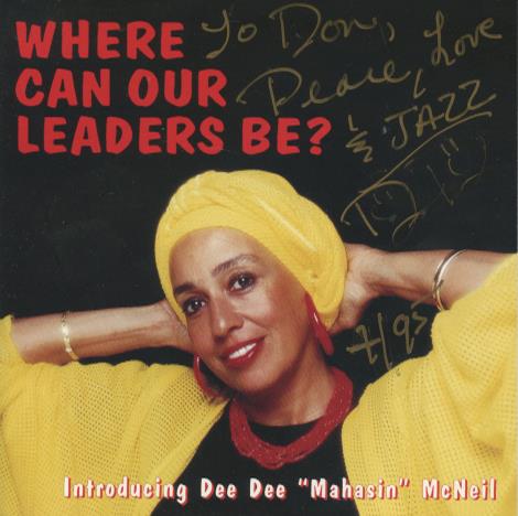 Dee Dee Mahasin McNeil: Where Can Our Leaders Be? Signed