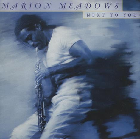 Marion Meadows: Next To You Signed
