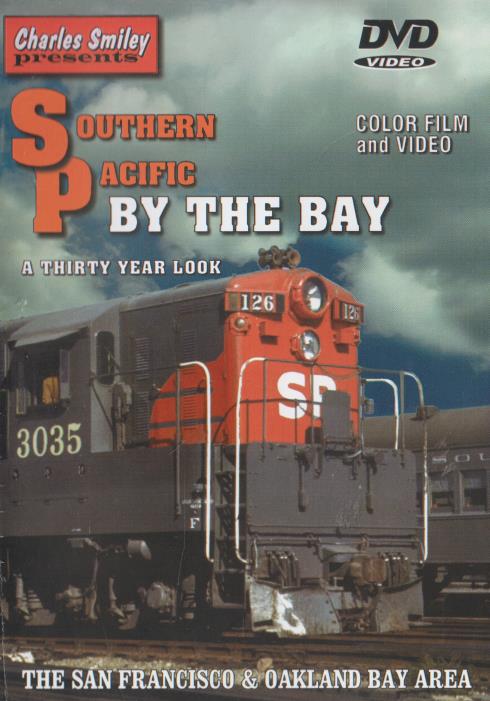 Southern Pacific By The Bay: A Thirty Year Look
