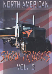 North American Show Trucks Vol. 3
