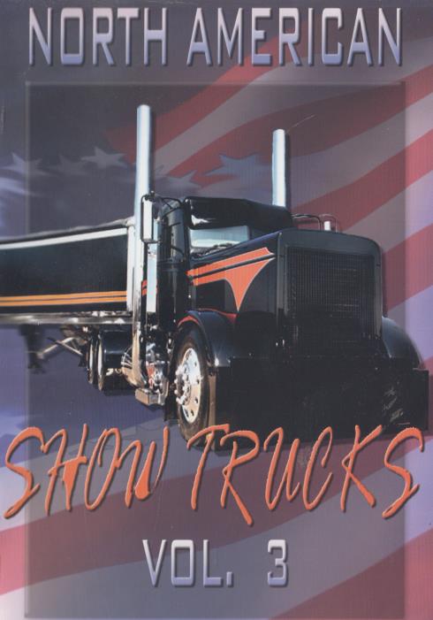 North American Show Trucks Vol. 3