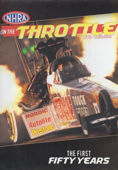 NHRA On The Throttle: The First Fifty Years