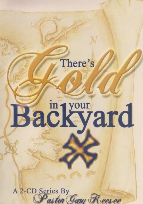 There's Gold In Your Backyard 2-Disc Set