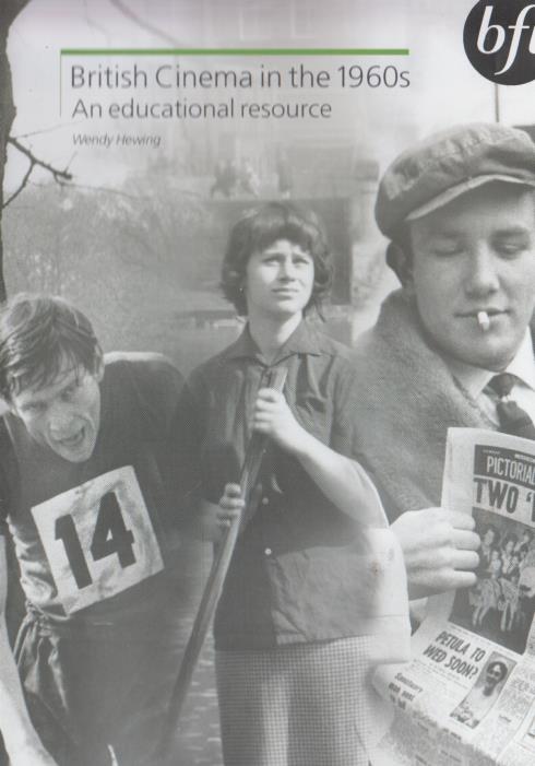 British Cinema In The 1960s: An Educational Resource
