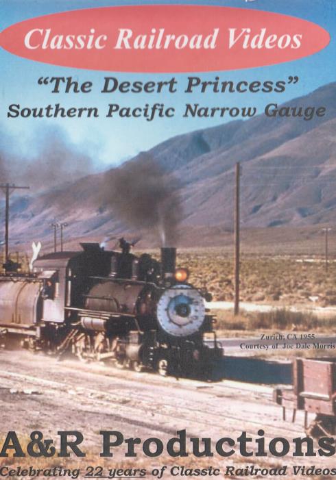 The Desert Princess: Southern Pacific Narrow Gauge