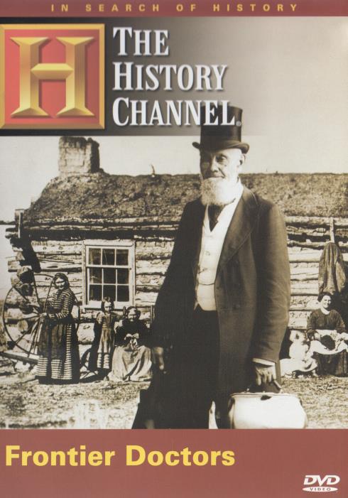 The History Channel: Frontier Doctors