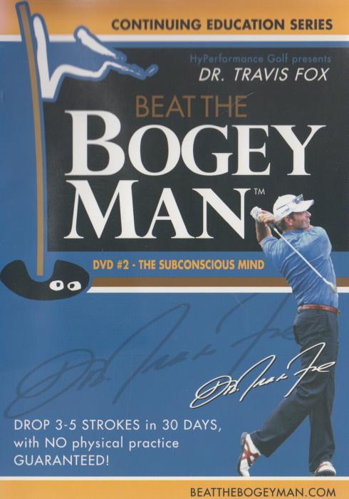 Beat The Bogey Man: The Subconscious Mind #2