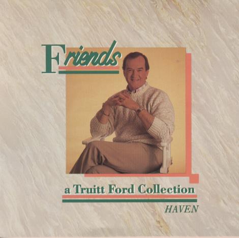 Truitt Ford: Friends: A Truitt Ford Collection