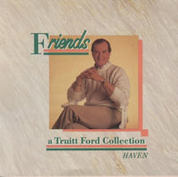 Truitt Ford: Friends: A Truitt Ford Collection