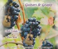 Rick Founds & Dave Wold: Guitars & Grapes