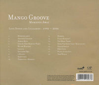 Mango Groove: Moments Away: Love Songs And Lullabies 1990-2006