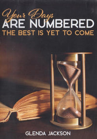 Your Days Are Numbered: The Best Is Yet To Come 3-Disc Set