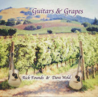 Rick Founds & Dave Wold: Guitars & Grapes