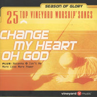 Change My Heart Oh God: 25 Top Vineyard Worship Songs 2-Disc Set