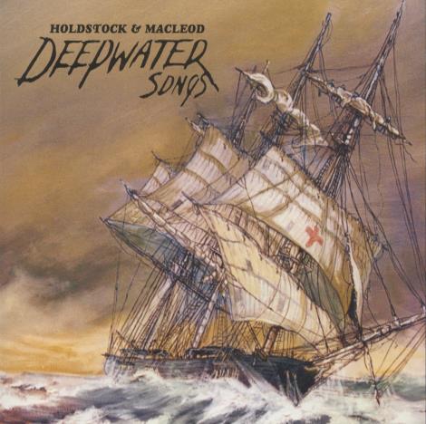 Holdstock & MacLeod: Deepwater Songs