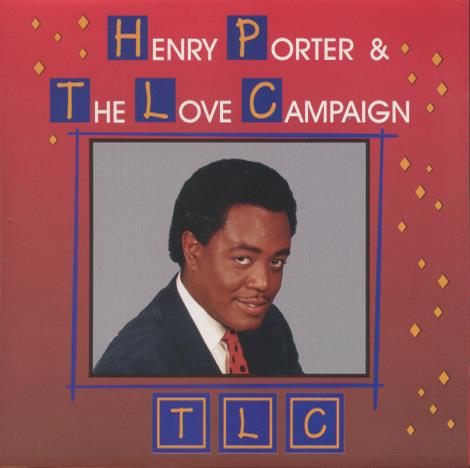 Henry Porter & The Love Campaign: TLC