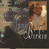 Jane Birkin: Ex-fan Des Sixties: Baby Alone In Babylone Vol. 3