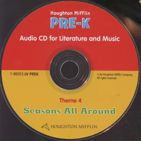 Houghton Mifflin Pre-K: Seasons All Around: Audio CD For Literature And Music Theme 4 w/ Back Artwork