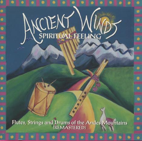 Ancient Winds: Spiritual Feeling