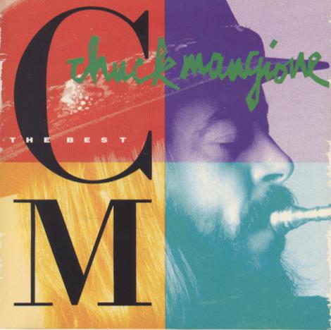 Chuck Mangione: The Best Of Chuck Mangione