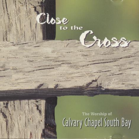 Close To The Cross w/ Front Artwork