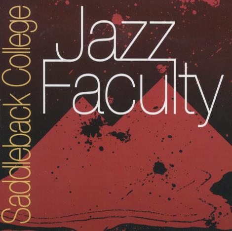 Saddleback College: Jazz Faculty