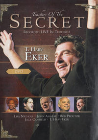 Teachers Of The Secret: Recorded Live In Toronto: T. Harv Eker