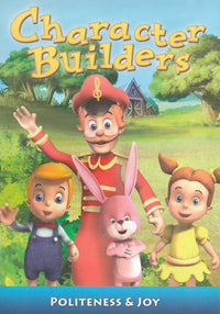 Character Builders: Politeness & Joy Vol. 6
