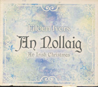 Eileen Ivers: An Nollaig: An Irish Christmas