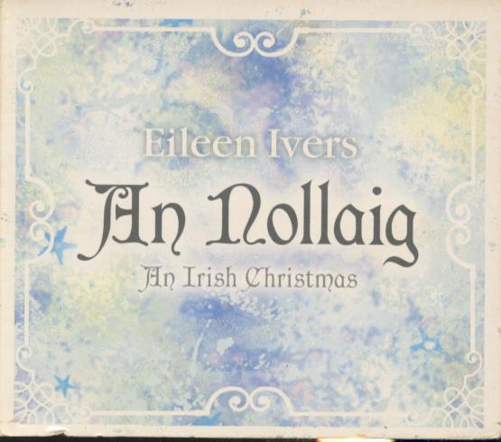 Eileen Ivers: An Nollaig: An Irish Christmas