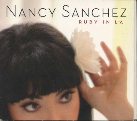 Nancy Sanchez: Ruby In LA