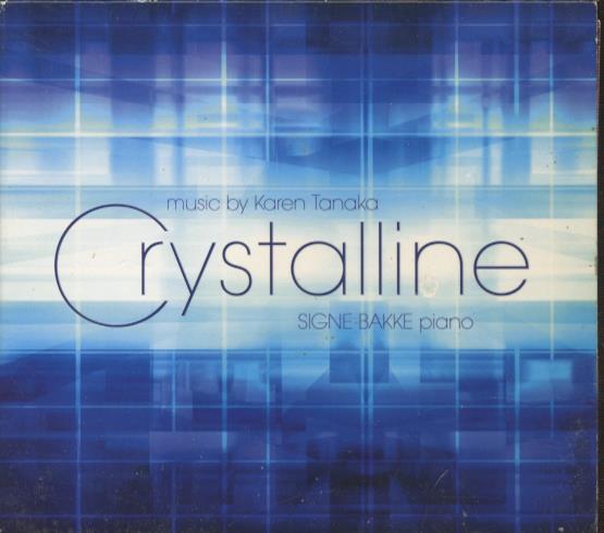 Karen Tanaka / Signe Bakke: Crystalline Hybrid SACD