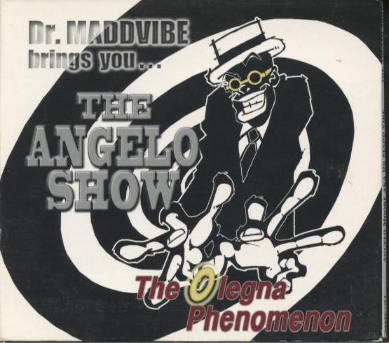 Angelo Moore: Dr. Maddvibe: The Angelo Show: The Olegna Phenomenon Signed