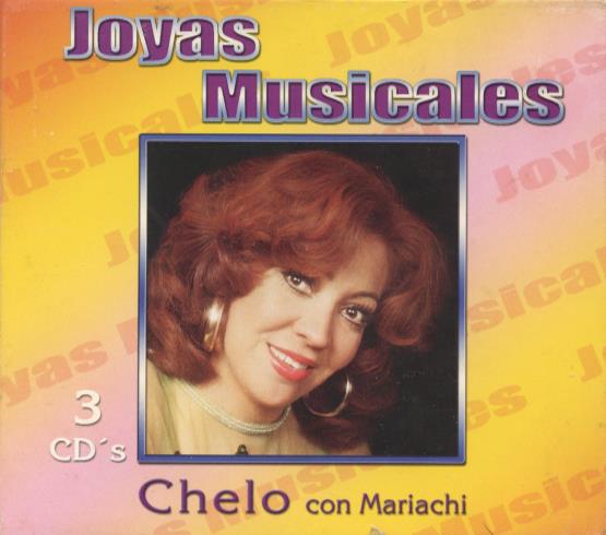 Chelo: Joyas Musicales: Chelo Con Mariachi 3-Disc Set