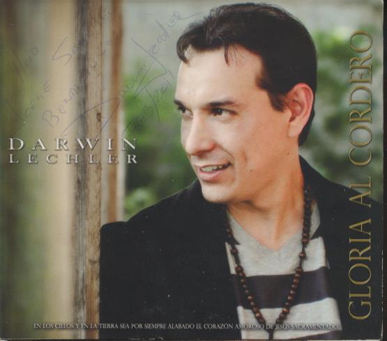 Darwin Lechler: Gloria Al Cordero Signed
