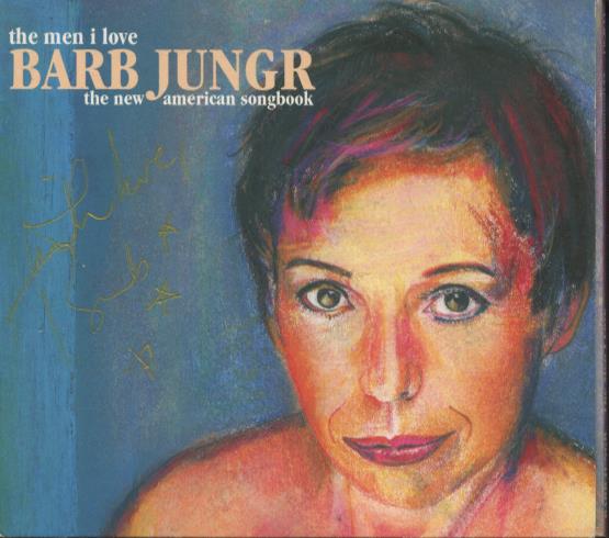 Barb Jungr: The Men I Love: The New American Songbook Signed