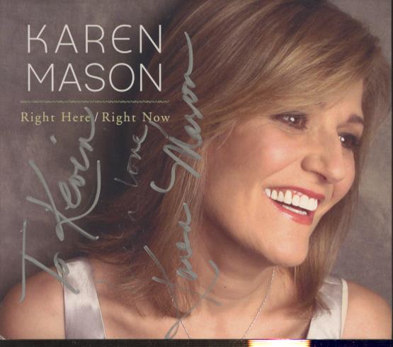 Karen Mason: Right Here/Right Now Signed
