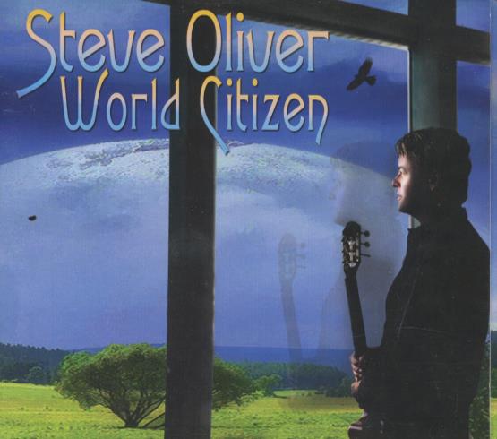 Steve Oliver: World Citizen