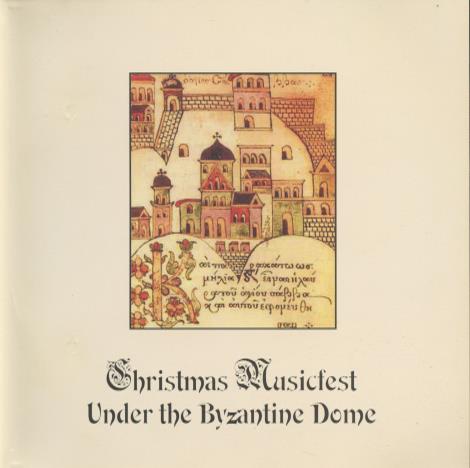 Los Angeles Byzantine Chorale: Christmas Musicfest Under The Byzantine Dome