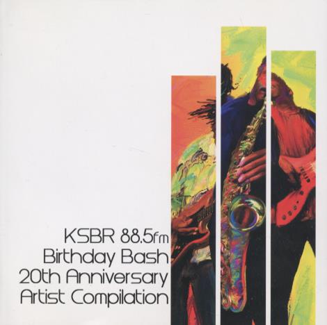 KSBR 88.5fm: Birthday Bash 20th Anniversary Artist Compilation