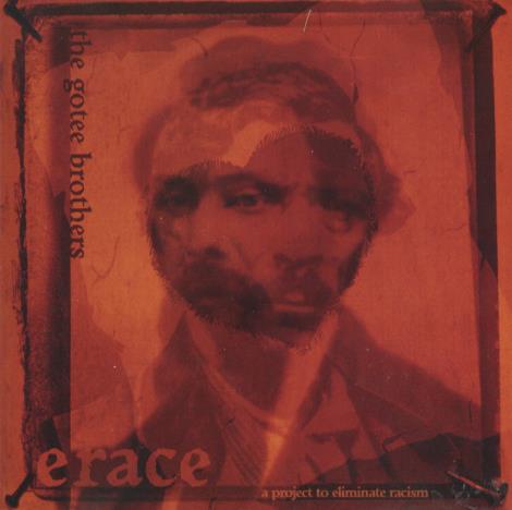 The Gotee Brothers: Erace