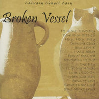 Calvary Chapel Cary: Broken Vessel