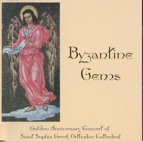 Saint Sophia Greek Orthodox Cathedral Choir: Byzantine Gems