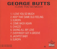 George Butts: I Love You So Much