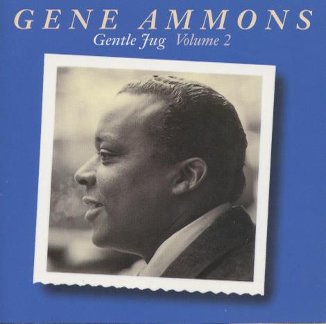 Gene Ammons: Gentle Jug Volume 2