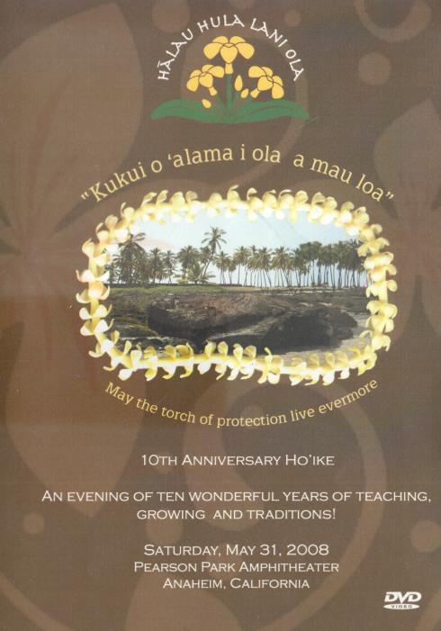 Halau Hula Lani Ola: 10th Anniversary Ho'ike