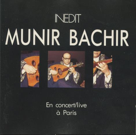 Munir Bachir: En Concert/Live A Paris