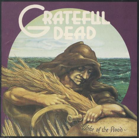 Grateful Dead: Wake Of The Flood